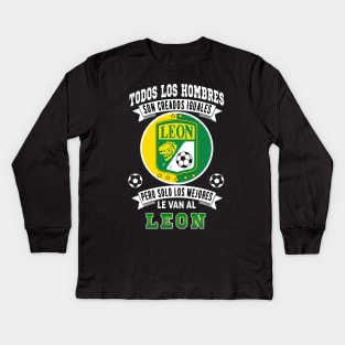 Playera La Fiera de Leon Solo Los Mejores le Van al Leon futbol mexicano Kids Long Sleeve T-Shirt